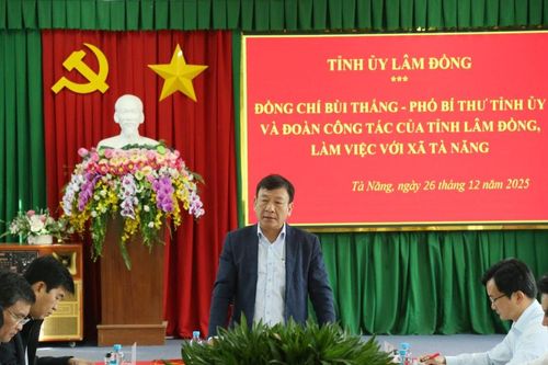 Phó Bí thư Tỉnh ủy Lâm Đồng Bùi Thắng làm việc với xã Tà Năng