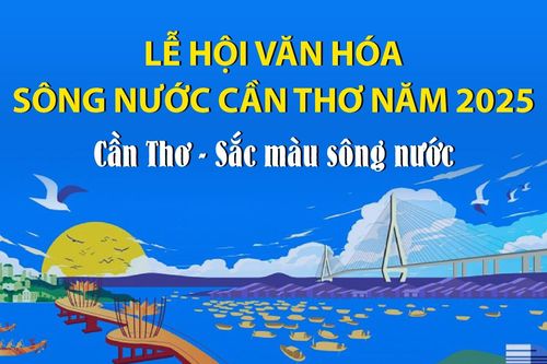 Lễ hội văn hóa sông nước Cần Thơ năm 2025