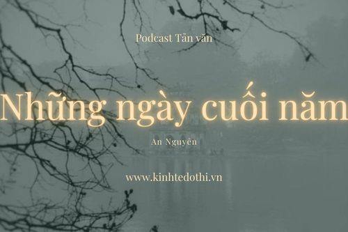 Podcast tản văn: Những ngày cuối năm
