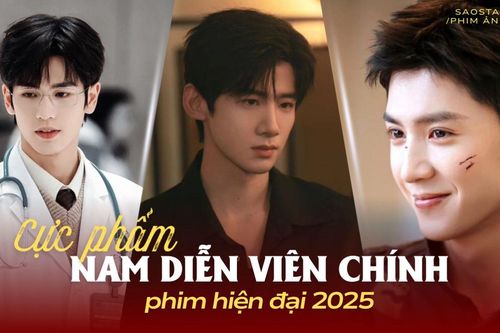 Dàn nam diễn viên chính cực phẩm 2025: Bạch Kính Đình trở thành tâm điểm chú ý
