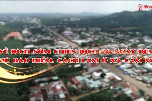 Về đích sớm Chiến dịch 20 ngày đêm 'phủ bảo hiểm y tế', cách làm ở xã Cẩm Mỹ