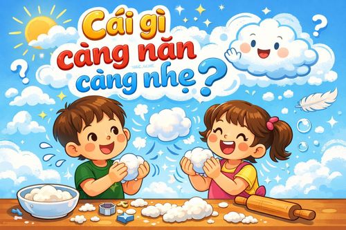 Câu đố mẹo khiến ai cũng bật cười: 'Cái gì càng nặn càng nhẹ?'