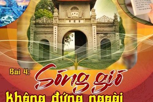 Bài 4: Sóng gió không đứng ngoài Tam quan