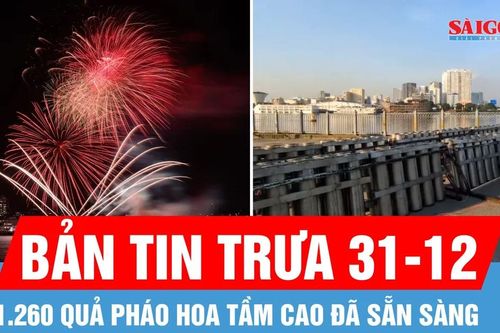 Bản tin trưa 31-12: Pháo hoa chào năm mới tại TPHCM có gì thú vị?