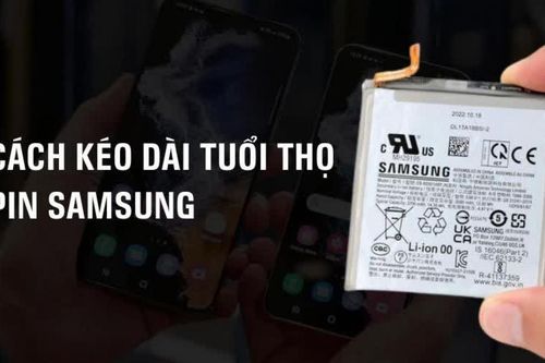 Cách kéo dài tuổi thọ pin Samsung nhanh chóng và dễ thực hiện