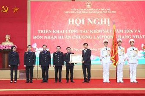 VKSND TP Hà Nội triển khai công tác kiểm sát năm 2026, đón nhận Huân chương Lao động hạng Nhất