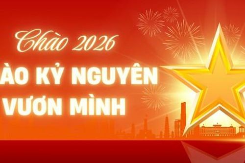 CHÀO 2026 - CHÀO KỶ NGUYÊN VƯƠN MÌNH!
