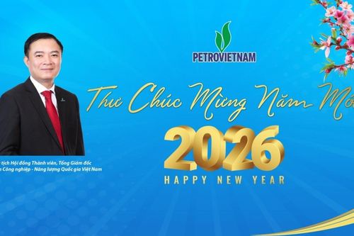 Chủ tịch HĐTV Petrovietnam gửi Thư chúc mừng năm mới 2026 tới toàn thể cán bộ, đảng viên, công nhân viên, người lao động