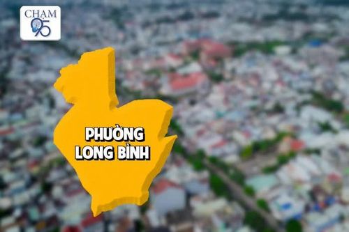 [Video_Chạm 95] Phường Long Bình