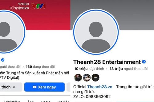 Fanpage VTV24 và Theanh28 'mất tích' trên Facebook