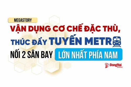 [Megastory] Vận dụng cơ chế đặc thù, thúc đẩy tuyến metro nối 2 sân bay lớn nhất phía nam