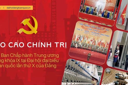 Báo cáo chính trị của Ban Chấp hành Trung ương Đảng khóa IX tại Đại hội đại biểu toàn quốc lần thứ X của Đảng