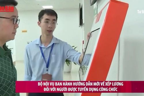 Ban hành hướng dẫn mới về xếp lương đối với người được tuyển dụng công chức
