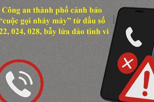 Công an Hải Phòng cảnh báo cuộc gọi 'nháy máy' lừa đảo từ 3 đầu số