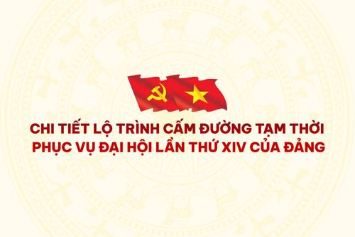 Chi tiết lộ trình cấm đường tạm thời phục vụ Đại hội XIV của Đảng