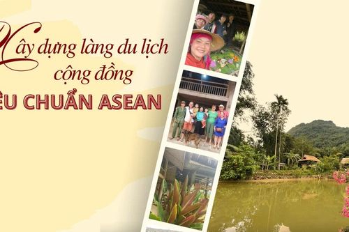 Xây dựng làng du lịch cộng đồng tiêu chuẩn ASEAN