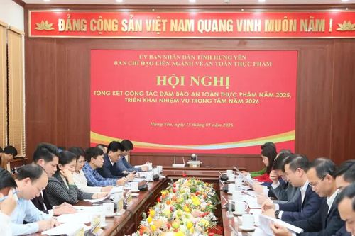 Hưng Yên tổng kết công tác an toàn thực phẩm năm 2025, triển khai nhiệm vụ năm 2026