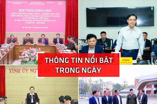 Nghệ An: Thông tin nổi bật ngày 15/1