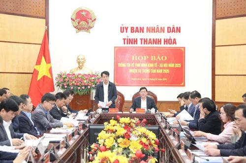 UBND tỉnh Thanh Hóa họp báo thông tin tình hình kinh tế - xã hội năm 2025