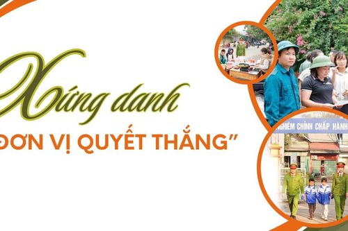 Xứng danh 'Đơn vị quyết thắng'