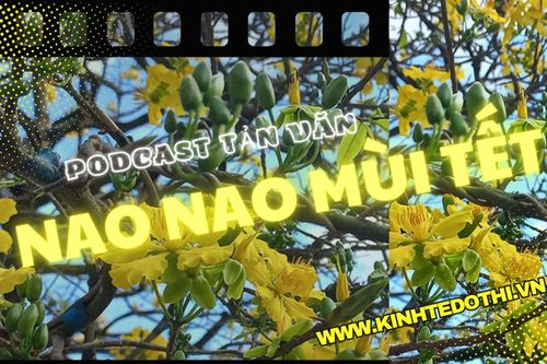Podcast tản văn: Nao nao mùi Tết!