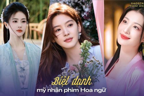 Biệt danh của các mỹ nhân phim Hoa ngữ: Hóa ra 'thần tiên tỉ tỉ' không dành cho Lưu Diệc Phi