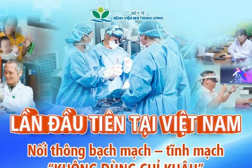 'Sinh ra lần thứ hai' của em bé mắc dị dạng bạch huyết cực hiếm