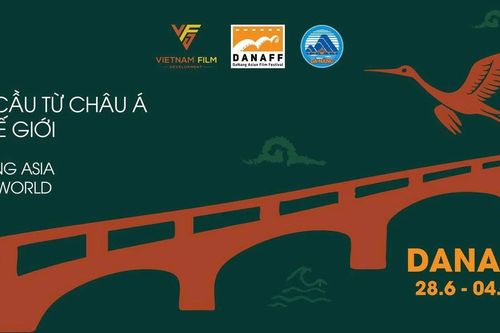 Liên hoan phim châu Á Đà Nẵng lần thứ 4: 'Nhịp cầu từ châu Á ra thế giới'