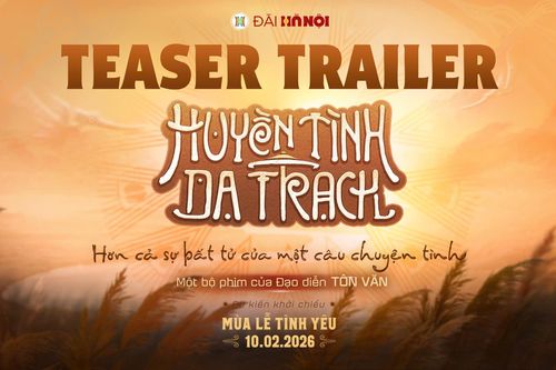 'Huyền tình Dạ Trạch' bất ngờ nhập cuộc đường đua phim Tết
