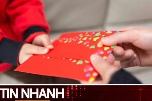 TIN NHANH: Cha mẹ lấy tiền lì xì của con có thể bị phạt tới 30 triệu đồng