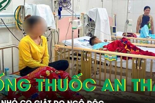 Tự ý uống thuốc an thần cho đỡ đau đầu, 3 trẻ nhỏ co giật, ngộ độc