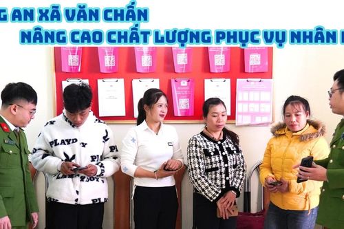 Công an xã Văn Chấn: Nâng cao chất lượng phục vụ Nhân dân