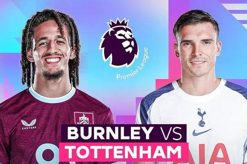Nhận định trận đấu Burnley vs Tottenham, 22h00 ngày 24.1: Gà trống tìm lại tiếng gáy