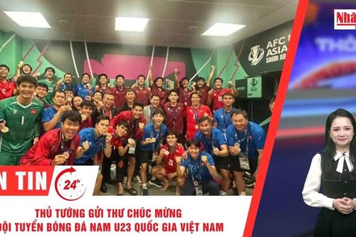 Thời sự 24h ngày 24/1/2026: Thủ tướng gửi thư chúc mừng Đội tuyển bóng đá nam U23 quốc gia Việt Nam