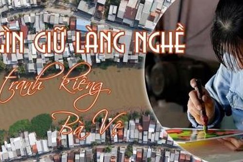 Gìn giữ làng nghề tranh kiếng Bà Vệ