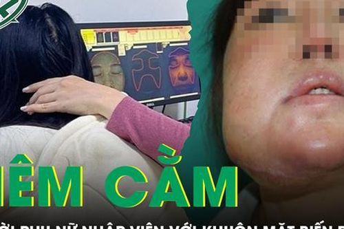 Người phụ nữ nhập viện với khuôn mặt biến dạng sau khi tiêm cằm