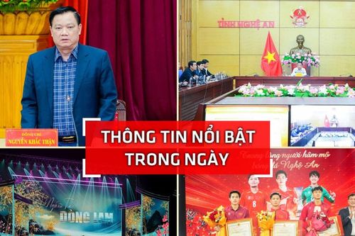 Nghệ An: Thông tin nổi bật ngày 27/1