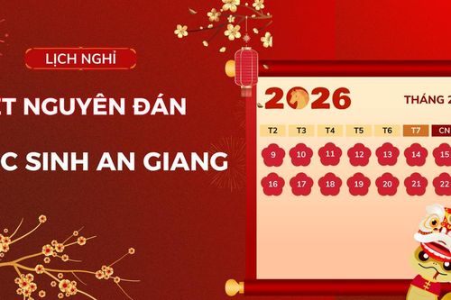 Lịch nghỉ Tết Nguyên đán 2026 của học sinh An Giang
