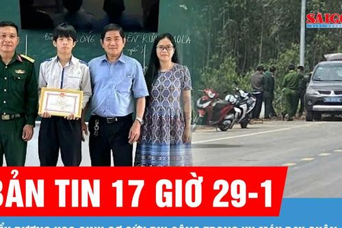 Bản tin 17 giờ 29-1: Biểu dương học sinh sơ cứu phi công trong vụ máy bay quân sự rơi
