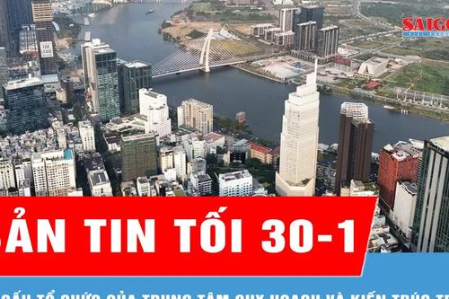 Bản tin tối 30-1: Cơ cấu tổ chức của Trung tâm Quy hoạch và Kiến trúc TPHCM