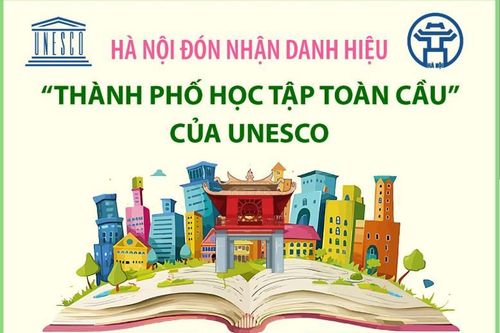 Hà Nội đón nhận danh hiệu 'Thành phố học tập toàn cầu' của UNESCO