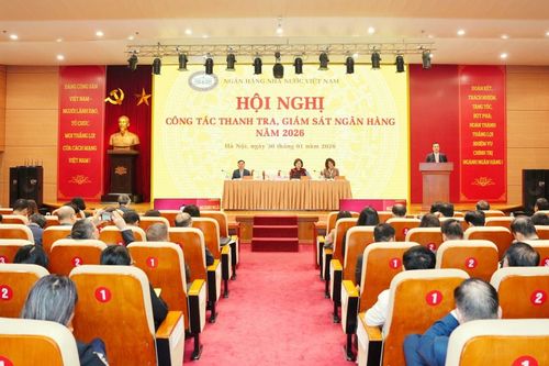NHNN tổ chức Hội nghị công tác thanh tra, giám sát ngân hàng năm 2026