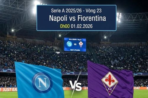 Napoli vs Fiorentina (0h00, 1/2): Nhận định dự đoán đội hình