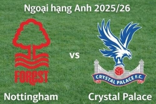 Nhận định, dự đoán trận đấu Nottingham vs Crystal Palace, 21h00 ngày 1/2 - Vòng 24 Ngoại hạng Anh
