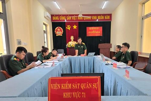 VKS Quân sự Khu vực 71 nâng cao chất lượng giải quyết vụ án trong giai đoạn truy tố