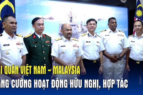 Hải quân Việt Nam – Malaysia tăng cường hoạt động hữu nghị, hợp tác
