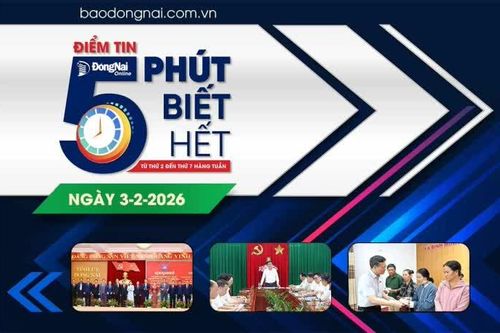 Điểm tin '5 phút biết hết' sáng 3-2: Đoàn đại biểu 6 tỉnh của Vương quốc Campuchia thăm, chúc Tết tại Đồng Nai