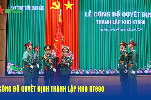 Công bố quyết định thành lập Kho KT890