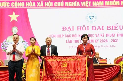 Đại hội Liên hiệp các Hội Khoa học và Kỹ thuật tỉnh Gia Lai lần thứ I, nhiệm kỳ 2026-2031
