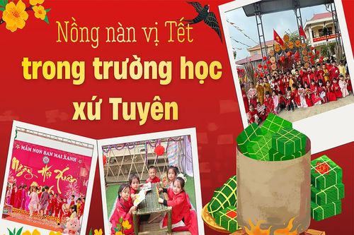 Nồng nàn vị Tết trong trường học xứ Tuyên